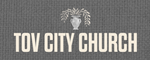 Tov City Church - Fort Worth, TX